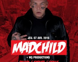 MADCHILD – LYON